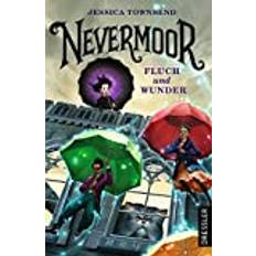 Nevermoor 1. Fluch und Wunder Jessica Townsend