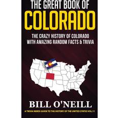 Great Book of Colorado Bill O'Neill 9781648450464