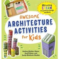 Awesome Architecture Activities for Kids: 25 Exciting Steam Projects to Design and Build (Häftad)