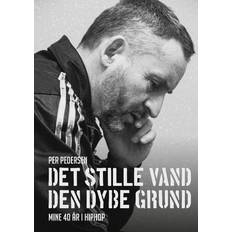 Bøger Det stille vand den dybe grund Bog (Hæftet)