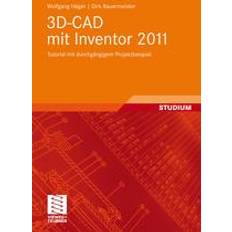 3D-CAD mit Inventor 2011 Vieweg Teubner Verlag