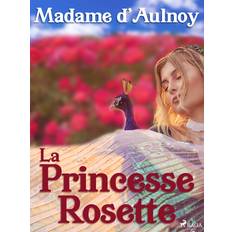 Fransk E-bøger La Princesse Rosette (E-bog)