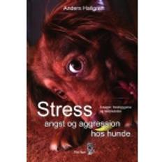 Stress, angst og aggression hos hunde Bog