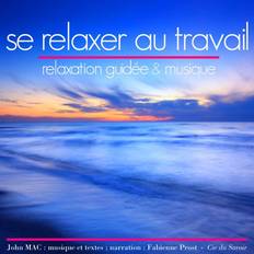 Se relaxer au travail (Lydbog)