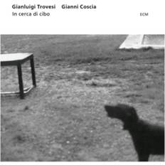 Trovesi Gianluigi / Coscia Gianni - In Cerca Di Cibo (CD)