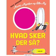 Mumi, Mymlen og lille My: Hvad sker der så Tove Jansson (E-bok)