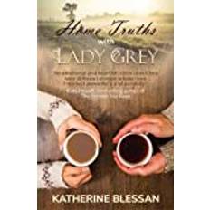 Home Truths with Lady Grey