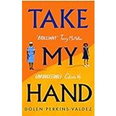 Books Take My Hand: The inspiring and unforgettable BBC Between the Covers Book Club pick (Hardcover)