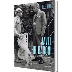 Bøger Javel, hr. baron! Om danske godser og deres førstemænd Indbundet