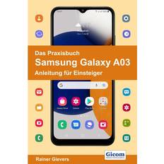 Das Praxisbuch Samsung Galaxy A03 Anleitung für Einsteiger (Geheftet)