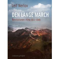 Kinesiska E-böcker Den lange march. Revolutionen i Kina 1911-1949 Leif Nerlov (E-bok)