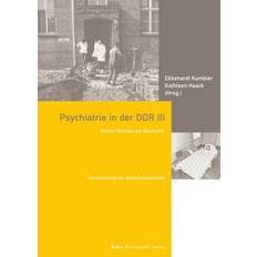 Psychiatrie in der DDR III (Gebunden)