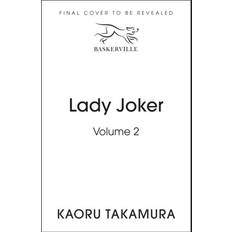 Lady Joker Volume 2 by Kaoru Takamura (Relié)