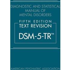 Books Diagnostic and Statistical Manual of Mental Disorders, Text Revision Dsm-5-tr