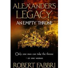 An Empty Throne: 'Hugely enjoyable' Conn Iggulden Alexander's Legacy Main