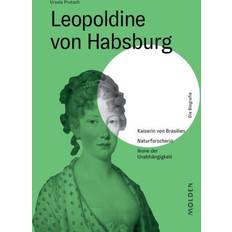 Leopoldine von Habsburg (Inbunden)