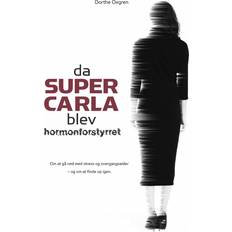 Da Super Carla blev hormonforstyrret E-bog