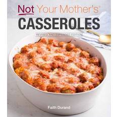 Books Not Your Mother's Casseroles Revised and Expanded Edition