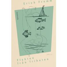 Flykten från friheten Erich Fromm