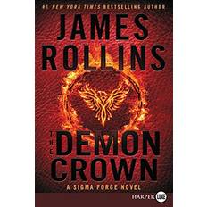 The Demon Crown A Sigma Force Novel by James Rollins