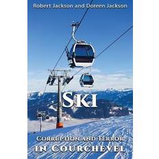 Ski: Corruption and Terror in Courchevel