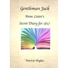 Gentleman Jack: Anne Lister's Secret Diary for 1817 (Paperback)