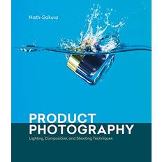 Books Product Photography: Lighting, Composition, and Shooting Techniques (Paperback)