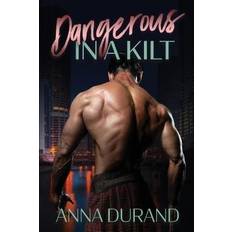 Dangerous in a Kilt (2016)