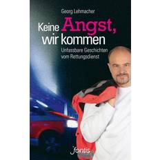 Keine Angst, wir kommen (Geheftet, 2014)