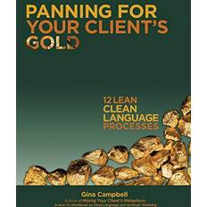 Panning for Your Client's Gold (2015)