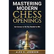 Mastering Modern Chess Openings: Get Access to the Key Needed to Win Pocketbok (Häftad)