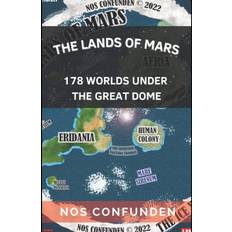 Books The Lands of Mars: 178 Worlds Under the Great Dome