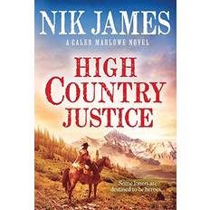 High Country Justice by Nik James