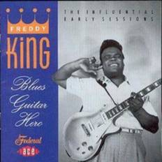 Freddy King Blues Guitar Hero: the Influential Early Sessions (CD)