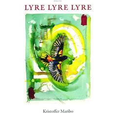 Lyre Lyre Lyre.-Kristoffer Maribo