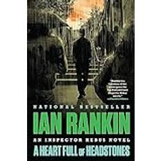 Books A Heart Full of Headstones: An Inspector Rebus Novel (Häftad)