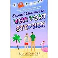 Books Second Chances in New Port Stephen TJ Alexander 9781668021965 (Hæftet)