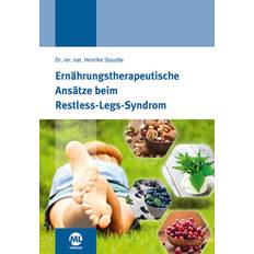 Ernährungstherapeutische Ansätze beim Restless-Legs-Syndrom (Gebunden, 2015)