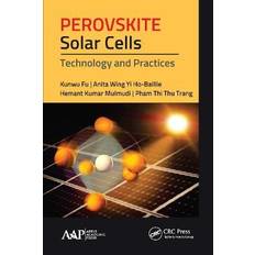 Books Perovskite Solar Cells: Technology and Practices