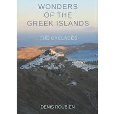 Wonders of the Greek Islands The Cyclades-Denis Roubien (Hæftet, 2019)