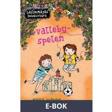 LasseMajas sommarlovsbok. Vallebyspelen (E-bok)