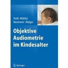 Objektive Audiometrie im Kindesalter (2015)