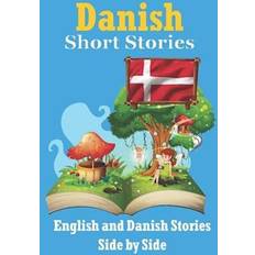 Short Stories in Danish English and Danish Stories Side by Side: Learn the Danish Language Auke de Haan (Hæftet)