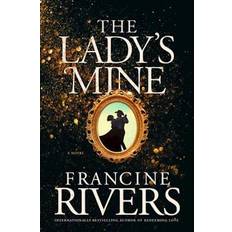 Books The Lady's Mine: A Lighthearted Christian Romance Novel set in the 1870's California Gold Rush