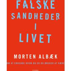 Falske sandheder i livet Morten Albæk (Ljudbok, MP3)