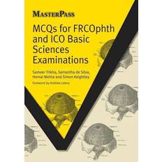 MCQs for FRCOphth and ICO Basic Sciences Examinations (2012)