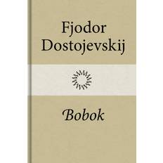 Fjodor Dostojevskij (E-bok)