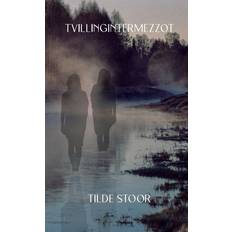 Tvillingintermezzot Tilde Stoor (E-bok)