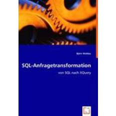 SQL-Anfragetransformation: von SQL nach XQuery