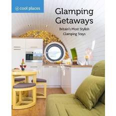 Glamping Getaways: Britain's Most Stylish Glamping Stays (Bog, Paperback softback, Engelsk)